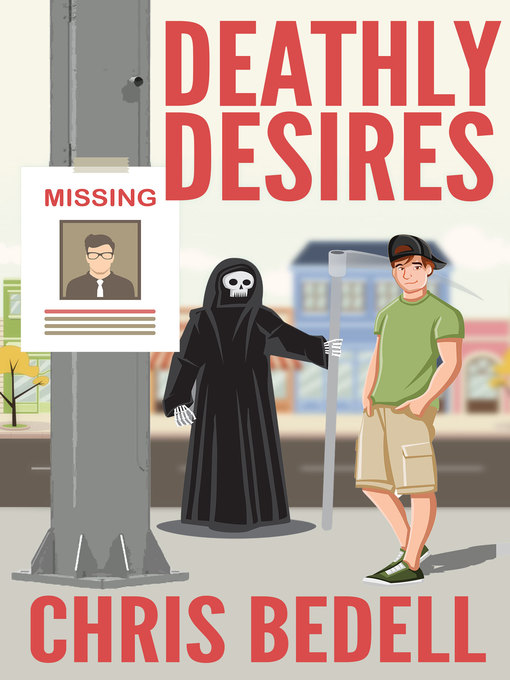 Title details for Deathly Desires by Chris Bedell - Available